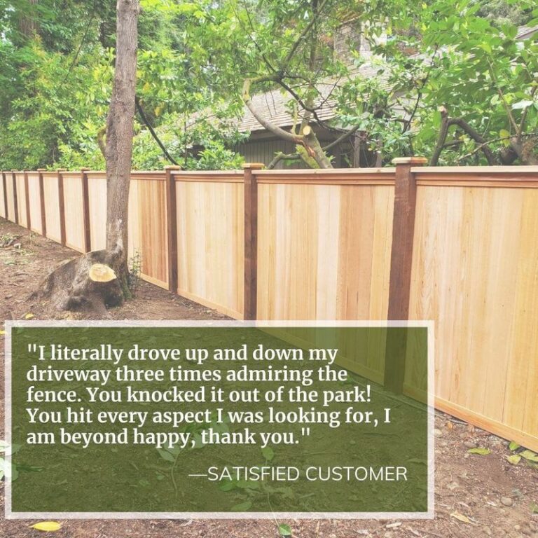 A natural cedar privacy fence beside a driveway with an overlaid customer testimonial quote and a 'Satisfied Customer' caption